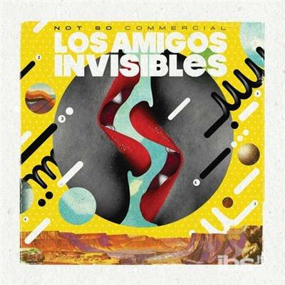 Not so Commercial - CD Audio di Los Amigos Invisibles