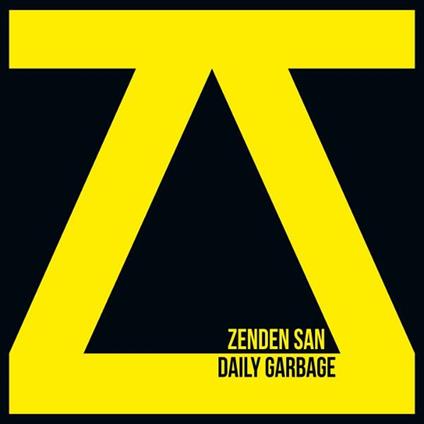 Daily Garbage - CD Audio di Zenden San