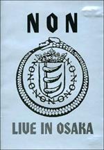 NON. Live in Osaka (DVD)