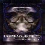 Nemesis Online - CD Audio di Legendary Pink Dots