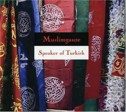 Speaker of Turkish - CD Audio di Muslimgauze