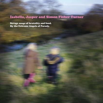 Savage Songs of Brutality and Food - CD Audio di Simon Fisher Turner