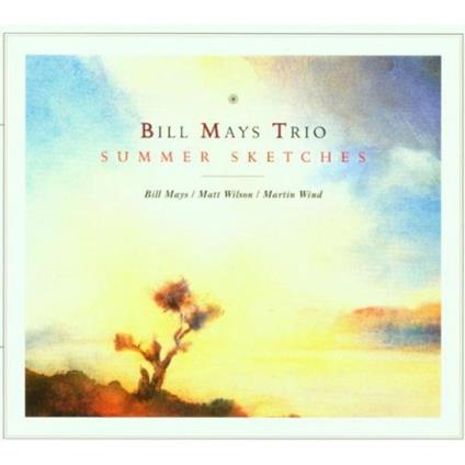 Summer Sketches - CD Audio di Bill Mays