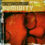 Humidity - CD Audio di Matt Wilson