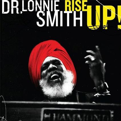 Rise Up! - CD Audio di Lonnie Smith