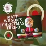 Matt Wilson's Christmas Tree-O - CD Audio di Matt Wilson