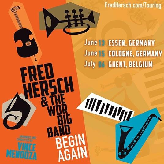 Begin Again - CD Audio di Fred Hersch,WDR Big Band