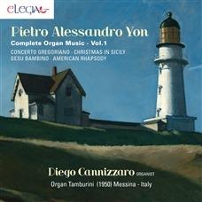 Complete Organ Music Vol. 1 - CD Audio di Diego Cannizzaro,Pietro Alessandro Yon