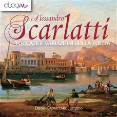 Toccate e variazioni sulla follia - CD Audio di Alessandro Scarlatti,Diego Cannizzaro