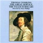 La Grande Messa - CD Audio di Thomas Tomkins,Tallis Scholars,Peter Phillips
