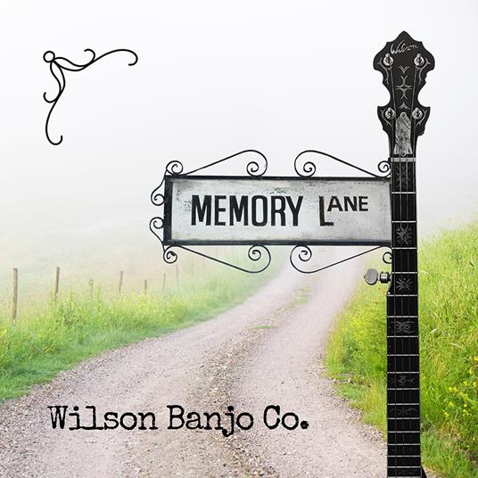 Memory Lane - CD Audio di Wilson Banjo Co.
