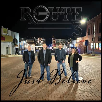 Just Believe - CD Audio di Route 3