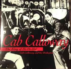 The King Of Hi-De-Ho - CD Audio di Cab Calloway