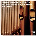 Great Organ Classics - CD Audio di Johann Sebastian Bach,Charles-Marie Widor,Louis Vierne,William McVicker