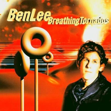 Breathing Tornados - CD Audio di Ben Lee