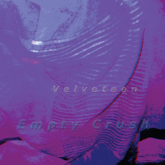 Empty Crush - CD Audio di Velveteen