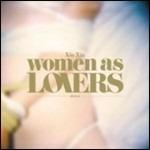 Women as Lovers - CD Audio di Xiu Xiu