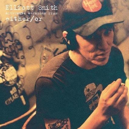 Either-Or. Alternative Versions - Vinile LP di Elliott Smith