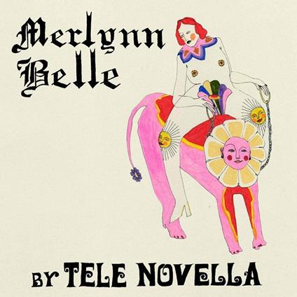 Merlynn Belle - Vinile LP di Tele Novella