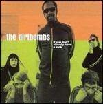 If You Don't Already Have a Look - CD Audio di Dirtbombs