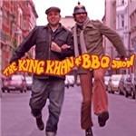 King Khan & Bbq Show - CD Audio di The King Khan and BBQ Show