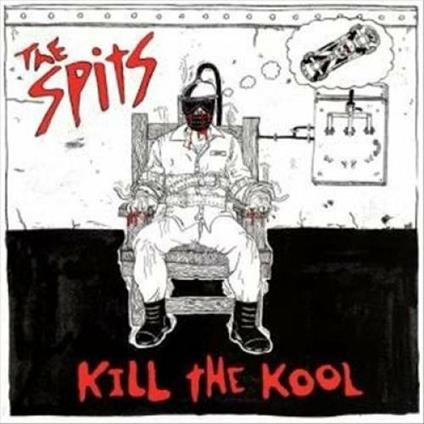 Kill the Kool - CD Audio di Spits