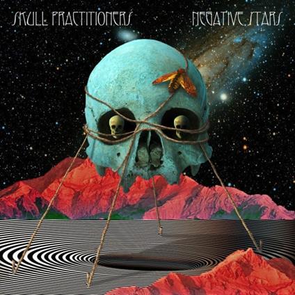 Negative Stars - Vinile LP di Skull Practitioners