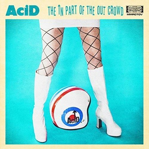 In Part of the Out Crowd - CD Audio di Acid