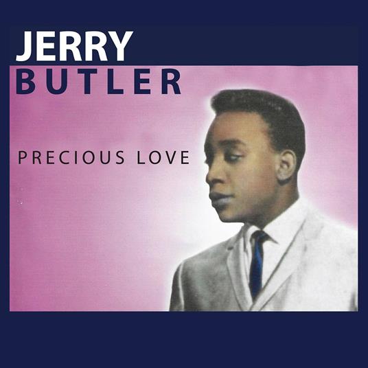 Precious Love - CD Audio di Jerry Butler