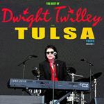 Best Of Dwight Twilley The Tulsa Years 1