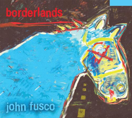 Borderlands - CD Audio di John Fusco