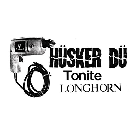 Tonite Longhorn - CD Audio di Husker Du