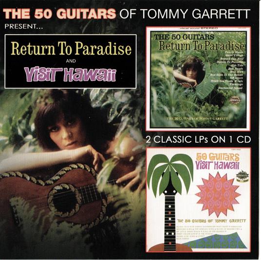 50 Guitars Return To Paradise & Visit... - CD Audio di Tommy Garrett