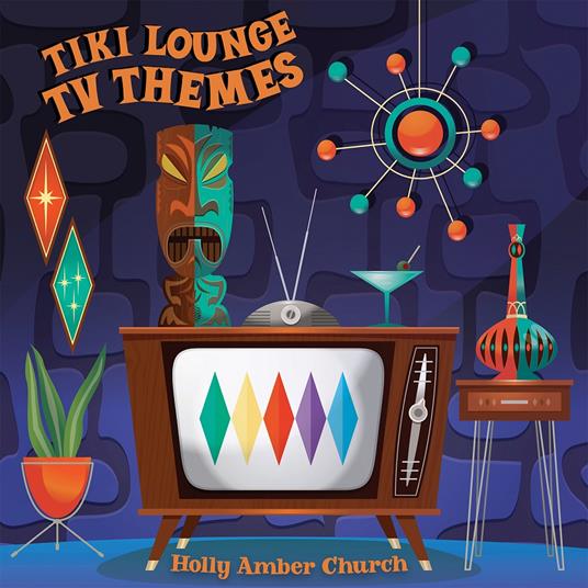 Tiki Lounge TV Themes - Vinile LP di Holly Amber Church