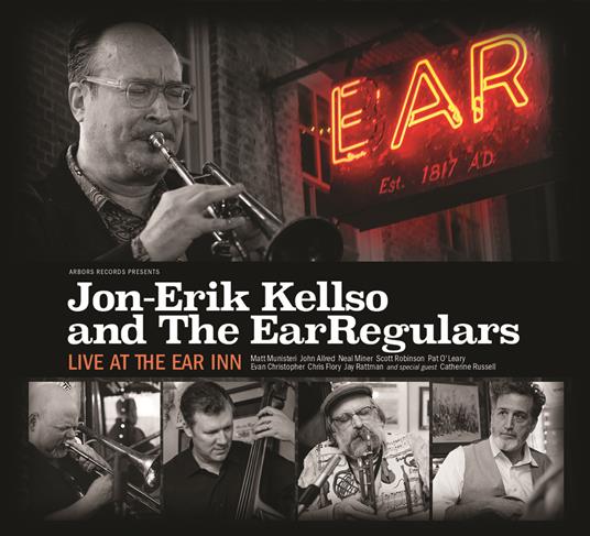 Live At The Ear Inn - CD Audio di Jon-Erik Kellso