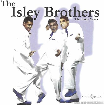 Early Years - CD Audio di Isley Brothers