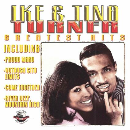 Greatest Hits - CD Audio di Ike & Tina Turner