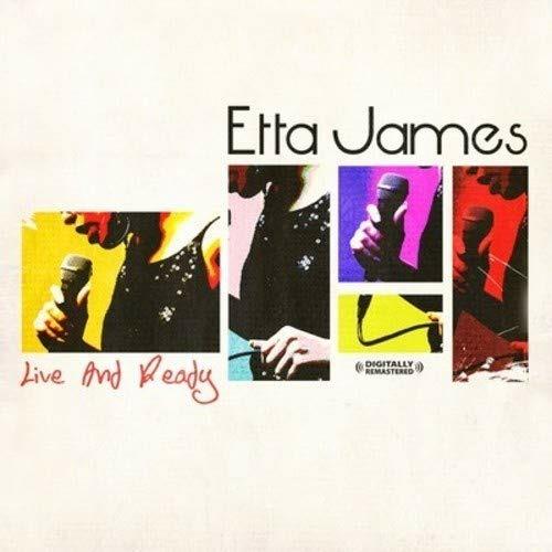 Live and Ready - CD Audio di Etta James