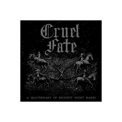 A Quaternary of Decrepit Nightmares - Vinile LP di Cruel Fate