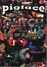 Pigface. Glitch + Son Of A Glitch (DVD)