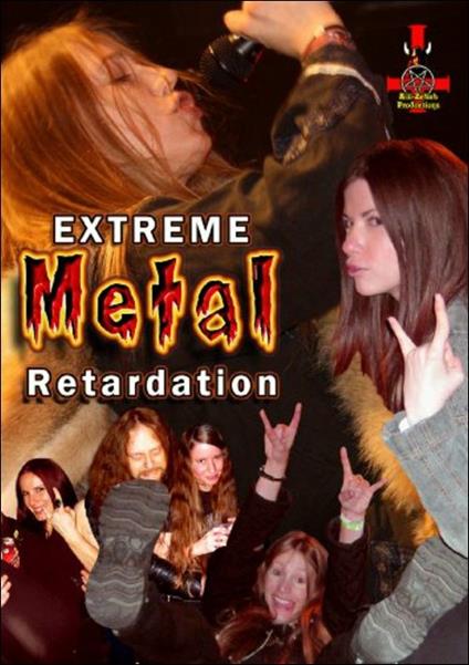 Extreme Metal Retardation - DVD