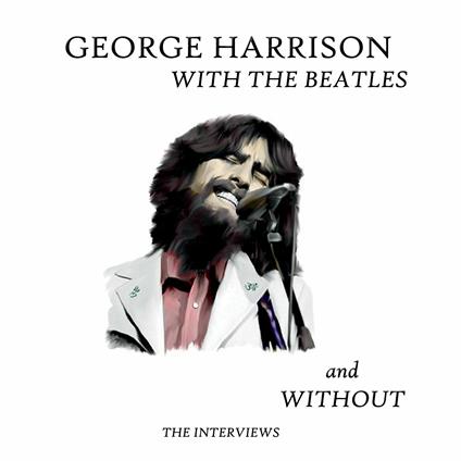 With The Beatles & Without - CD Audio di George Harrison