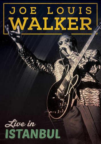 Live in Istanbul (DVD) - DVD di Joe Louis Walker