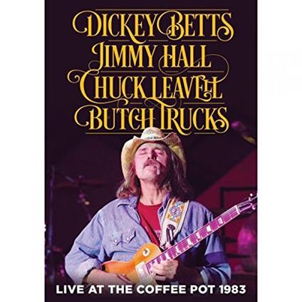 Live At The Coffee Pot... (DVD) - DVD di Dickey Betts