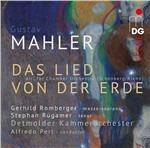 Il canto della Terra (Das Lied von der Erde) - SuperAudio CD ibrido di Gustav Mahler,Alfredo Perl,Detmolder Kammerorchester