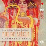 Chimaera Trio: Fin De Siecle (Sacd)