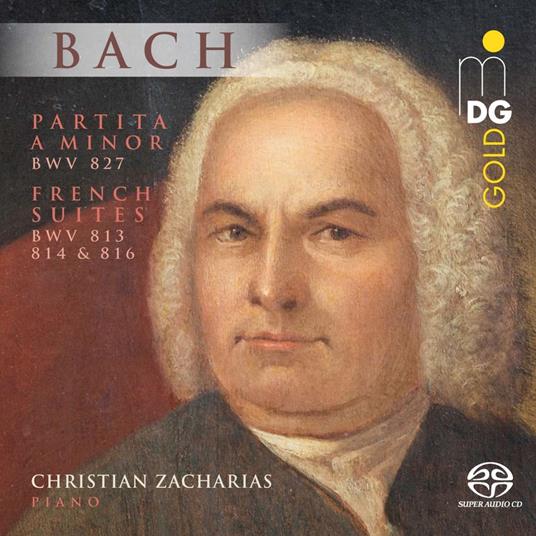 Partita in a-Moll / Französische Suiten - CD Audio di Christian Zacharias