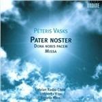 Pater Noster - Dona Nobis Pacem - Missa - CD Audio di Peteris Vasks