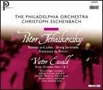 Romeo e Giulietta - Serenata per archi - Francesca da Rimini - CD Audio di Pyotr Ilyich Tchaikovsky,Philadelphia Orchestra,Christoph Eschenbach