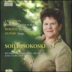 Poème de l'amour et de la mer op.19 - Les nuits d'été - Canzoni - CD Audio di Hector Berlioz,Ernest Chausson,Henri Duparc,Soile Isokoski,John Storgards